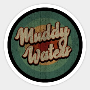 Circle Retro Vintage Muddy Waters Sticker